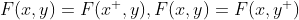 F(x, y) = F(x^+ , y), F(x, y) = F(x, y ^+ )