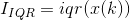 I_{IQR}=iqr(x(k))