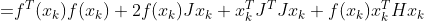 {\rm{=}}{f^T}({x_k})f({x_k})+2f({x_k})J{x_k}+x_k^T{J^T}J{x_k}+f({x_k})x_k^TH{x_k}