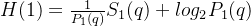 H(1)=\frac{1}{P_1(q)}S_1(q)+log_2P_1(q)