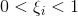 0<\xi_i<1