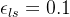 \epsilon _{ls}=0.1