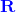 {\color{Blue} \mathbf{R}}