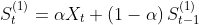 S _{t}^{\left ( 1 \right )}=\alpha X_{t}+\left ( 1-\alpha \right )S _{t-1}^{\left ( 1 \right )}