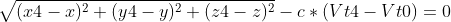 \sqrt{(x4-x)^{2}+(y4-y)^{2}+(z4-z)^{2}} - c*(Vt4-Vt0) = 0