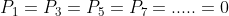 P_{1}=P_{3}=P_{5}=P_{7}=.....=0