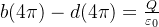 b (4 \pi )-d (4 \pi )=\frac{Q}{\varepsilon_0}