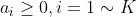 a_i \geq0,i=1\sim K