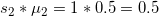 \small s_2*\mu_2=1*0.5=0.5