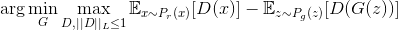 \arg \min_{G} \max_{D,||D||_{L}\leq 1} \mathbb{E}_{x\sim P_{r}(x)}[D(x)]-\mathbb{E}_{z\sim P_{g}(z)}[D(G(z))]