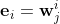 \textbf{e}_i = \textbf{w}_j^i