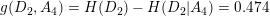 \small g(D_2,A_4 )=H(D_2 )-H(D_2|A_4 )=0.474