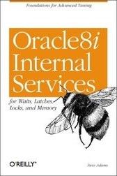 【原】Oracle8i Internal Services for Waits，Latches，Locks 中文版