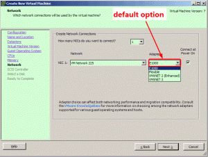 vNIC: E1000, VMXNET 2, VMXNET 3