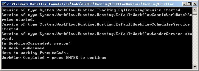 Windows Workflow HOL学习笔记（九）：Hosting the Workflow Runtime