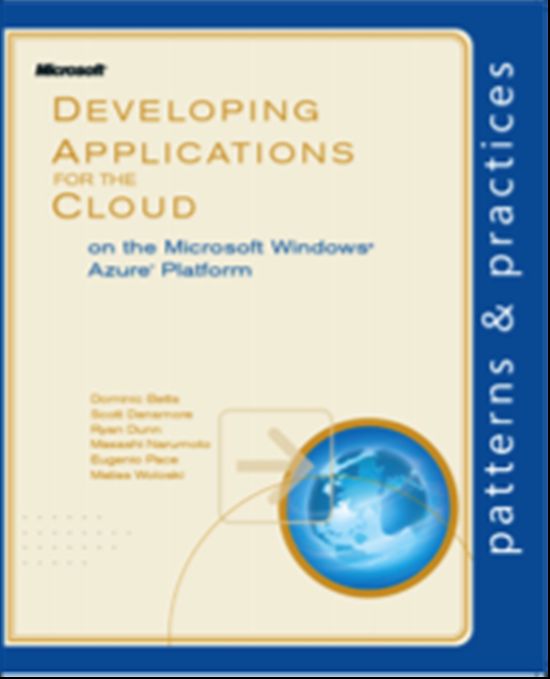 Microsoft Patterns & Practices系列书籍就如何采用Windows Azure提供指导