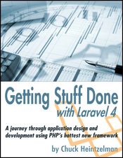 Getting Stuff Done with Laravel 4