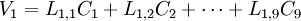 V_1=L_{1,1}C_1+L_{1,2}C_2+\cdots+L_{1,9}C_9