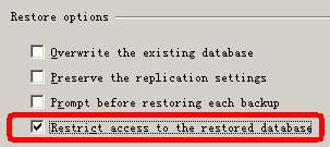  Sql2005中，恢复数据库时，旁边显示“restricted user”，怎么办？