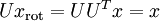 \textstyle U x_{\rm rot} =  UU^T x = x