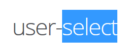 禁止用户选定文本: user-select