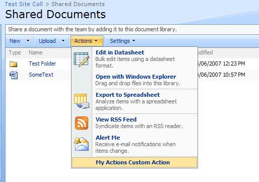 Custom Actions in WSS 3 / MOSS 2007 - Part 1