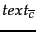 $text_{\overline{c}}$