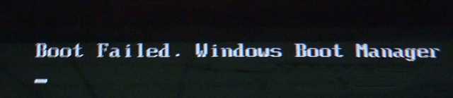 Boot Failed. Windows Boot Manager