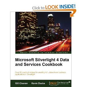 Microsoft Silverlight 4 Data and Services Cookbook