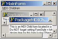 Packaged MDI Child form inside an MDI parent