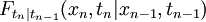 F_{t_n|t_{n-1}}(x_n,t_n|x_{n-1},t_{n-1})