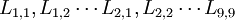 L_{1,1},L_{1,2}\cdots L_{2,1},L_{2,2}\cdots L_{9,9}