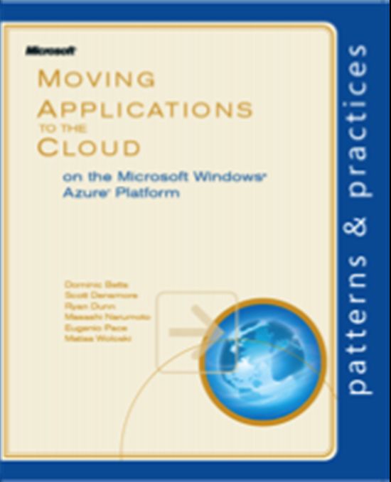 Microsoft Patterns & Practices系列书籍就如何采用Windows Azure提供指导