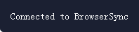 hint tag: Connected to BrowserSync